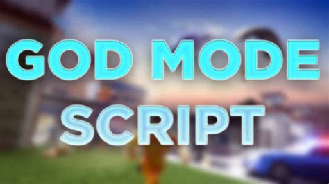 Roblox God Mode Script- 2023 ( Working )