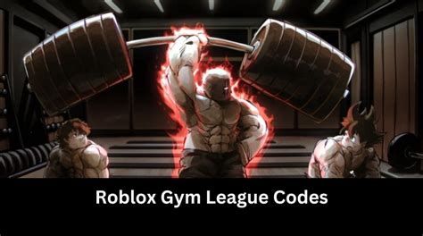 Roblox Gym League Codes: Active & Working