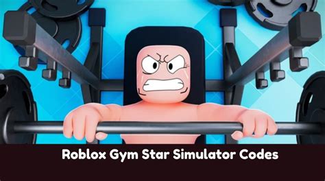 Roblox Gym Star Simulator Codes
