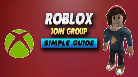 Roblox How To Join A Group On Xbox - Simple Guide - YouTube