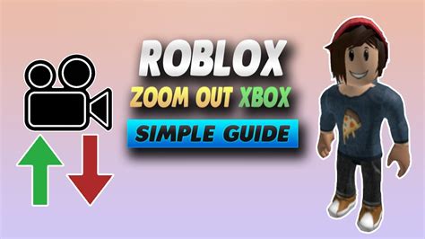 Roblox How To Zoom Out On Xbox - Simple Guide - YouTube