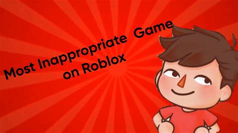 Roblox Inappropriate Game / Games Roblox 4479371908 |works 