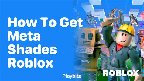 Roblox Items Unlock Guide: How to Get Roblox Meta Shades, Meta 