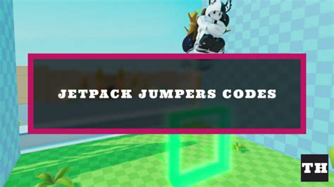 Roblox Jetpack Jumpers Codes (July 2023) - Pro Game Guides
