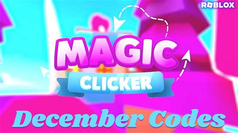 Roblox Magic Clicker codes (December 2022)