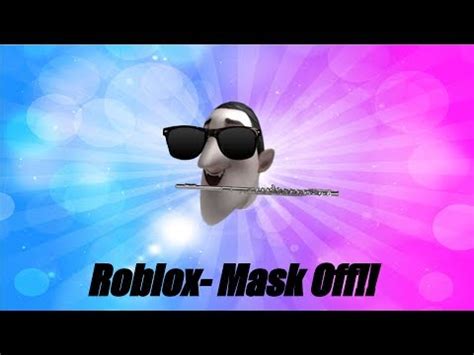 Roblox Mask Off
