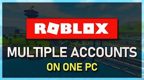 Roblox Multi Accounts