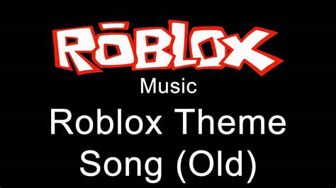 Roblox Music - Roblox Theme Song (Old) - YouTube