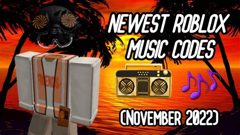 Roblox Music Codes/IDs (NOVEMBER 2022) *WORKING* Roblox 