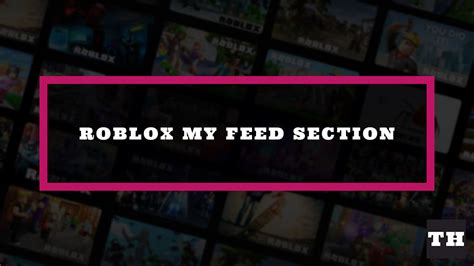 Roblox My Feed section is being removed - ISK Mogul Adventures