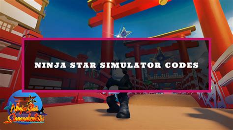 Roblox Ninja Star Simulator Codes (June 2023) | Roblox Den
