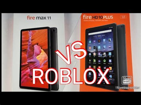 Roblox On Amazon Fire Hd10 Vs Fire HD10 Plus - YouTube