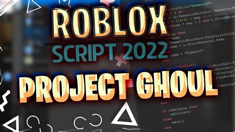 Roblox Project Ghoul Script Download Hack Undetected 2022