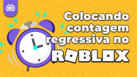 Roblox Script - COMO CRIAR uma CONTAGEM REGRESSIVA 