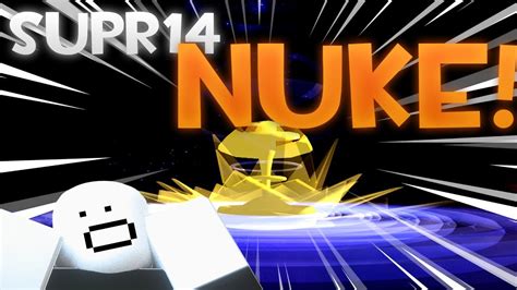 Roblox Script Showcase Episode#1629/Supr14\'s Nuke - YouTube