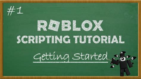 Roblox Scripting Tutorial: Getting Started