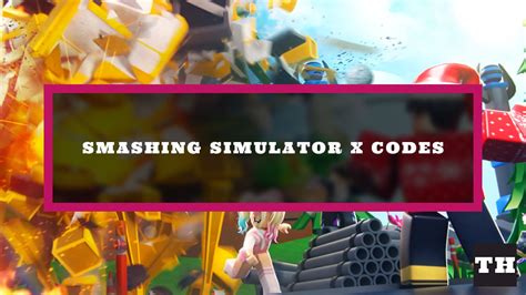 Roblox Smashing Simulator X Codes (June 2023) - Pro Game Guides