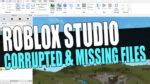 Roblox Studio is down. \"Some Studio files are missing or corrupted 
