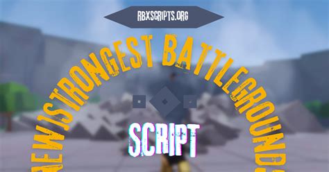 Roblox The Strongest Battlegrounds Script