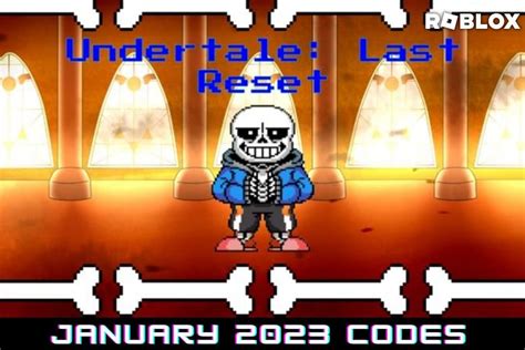 Roblox Undertale Last Reset codes for January 2023: Free gold