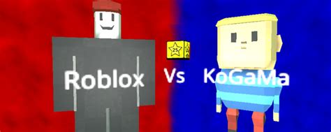 Roblox Vs. KoGaMa Original(ATUALIUZADO) - KoGaMa - Play 
