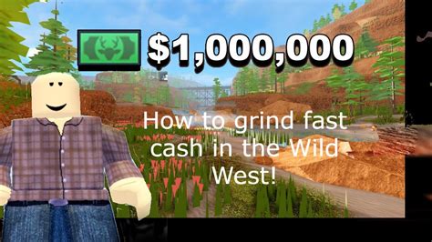 Roblox Wild West How to Get Money Fast! [Best Method] - 60K in 3 