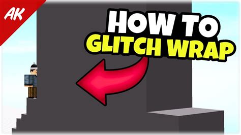 Roblox Wrap Tutorials: Wrap Around, Sideways Wrap Glitch, Wrap 