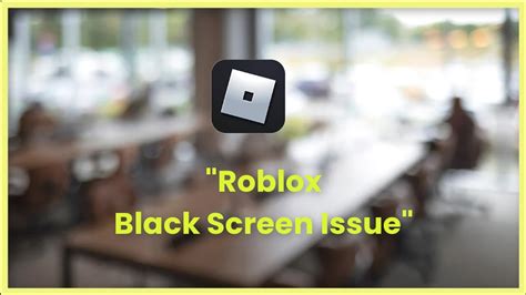Roblox black screen - Microsoft Community