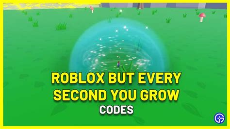 Roblox but every second you grow - Roblox
