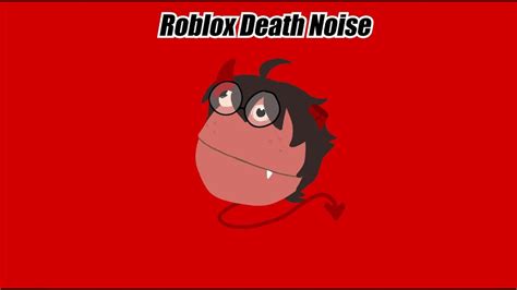 Roblox death noise