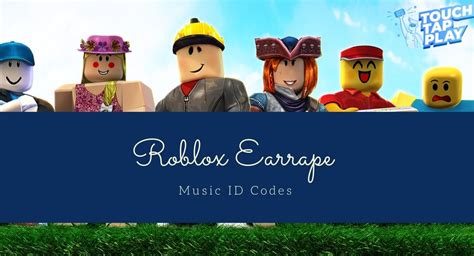 Roblox earrape codes {BXKFGO}