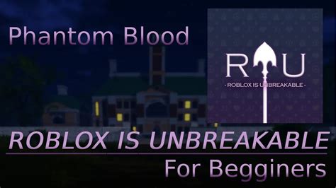 Roblox is Unbreakable Guide for beginners - YouTube