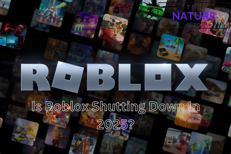 Roblox is shutting down in 2025