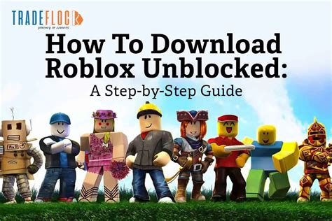 Roblox unblocked | How to unblock Roblox at school