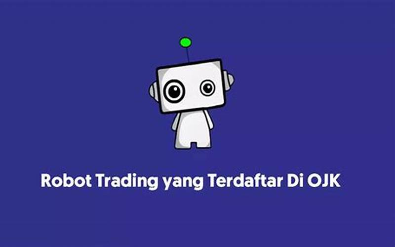 Robot Trading Terdaftar Di Ojk