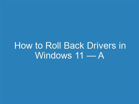 Roll Back or Reinstall Drivers