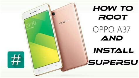 Root Oppo A37f