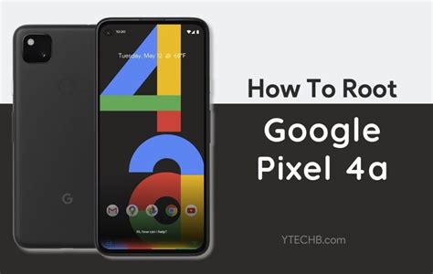 Root Pixel 4a