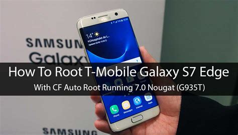 Root T Mobile Galaxy S7