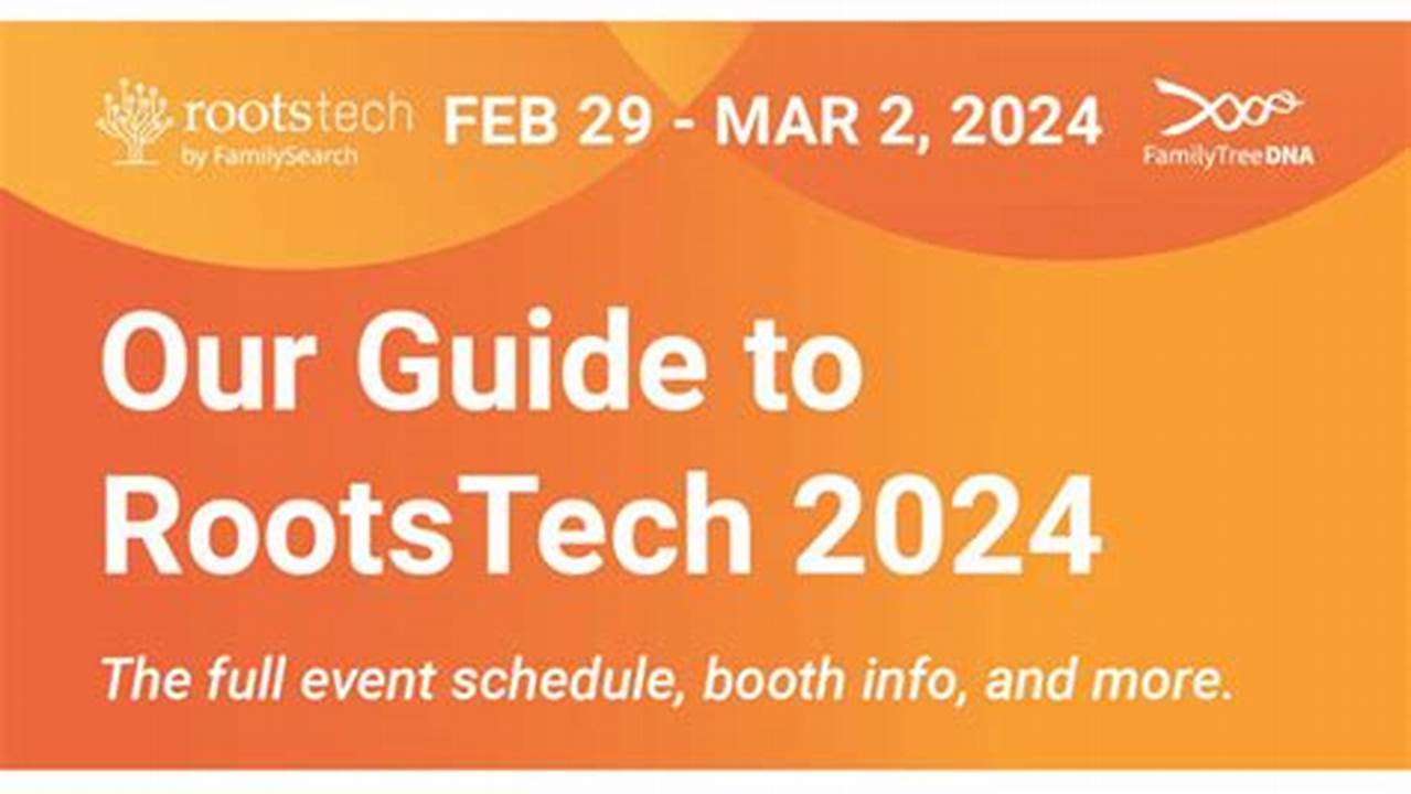 Rootstech Schedule 2024