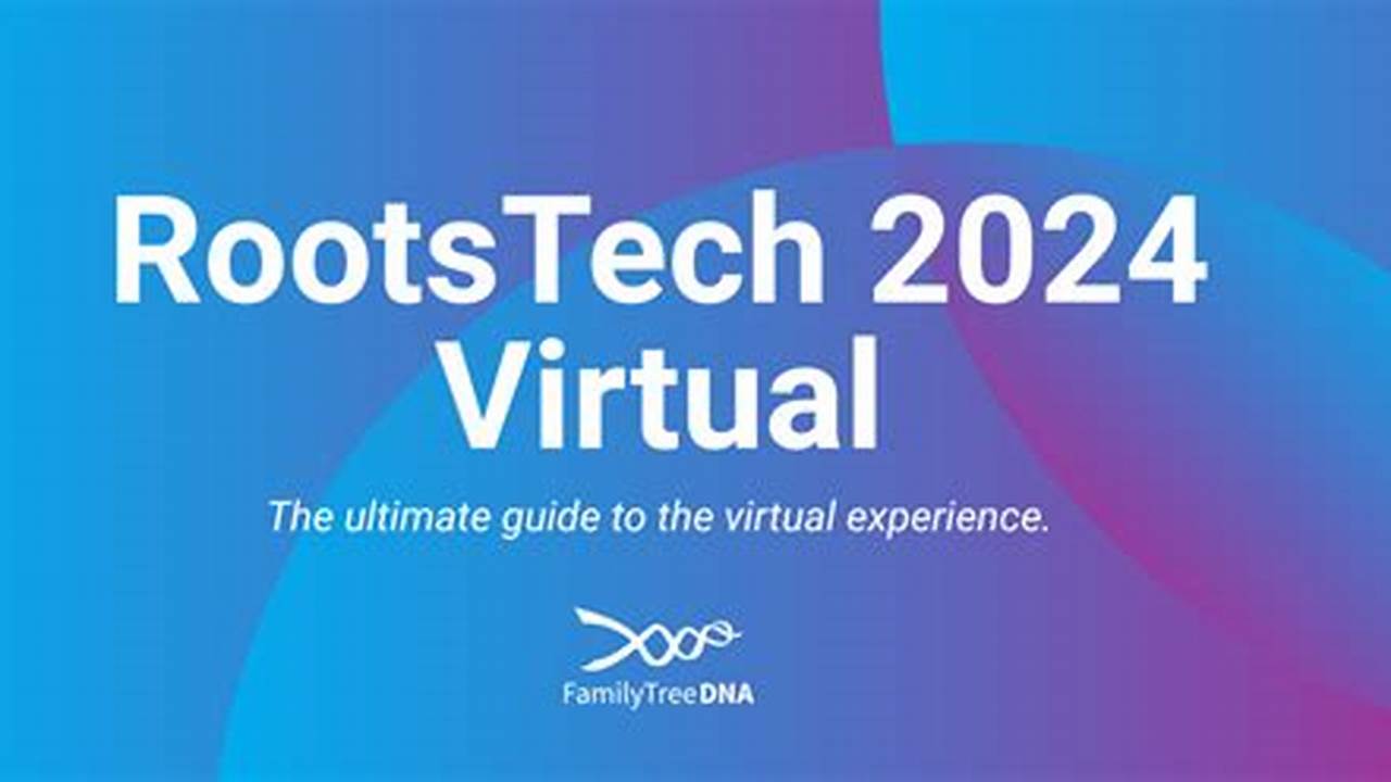 Rootstech Virtual 2024