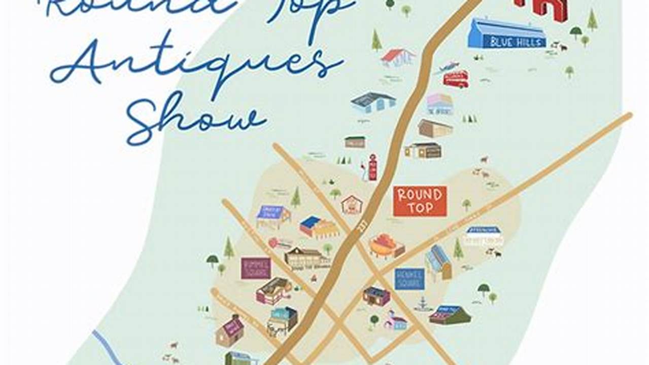 Round Top Spring 2024 Dates 2024