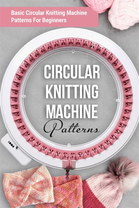 Round Knitting Machine Patterns