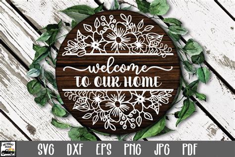 Embrace Your Home with Style: Get Creative with our Round Welcome Sign SVG Design!