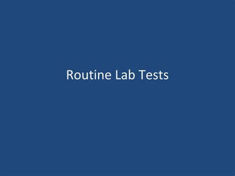 Routine Lab Tests