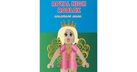 Royal High Roblox Coloring Book: High Quality Coloring Pages for 