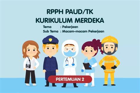 Rpph Paud Semester 2 Tema Pekerjaan