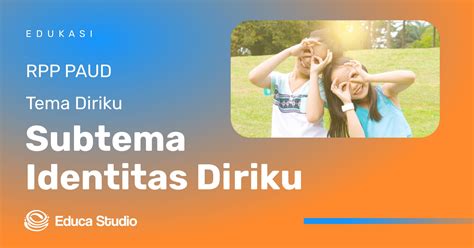 Rpph Tema Diri Sendiri Subtema Identitasku