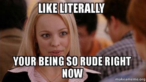 Rude Mean Memes For Him