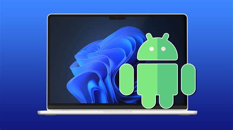 Running Android apps on Windows